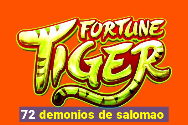 72 demonios de salomao